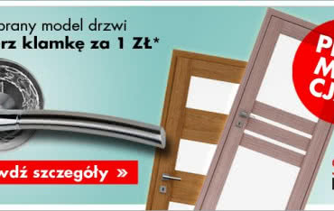 Promocja: Kup drzwi a otrzymasz elegancką klamkę za jedyne 1 zł!